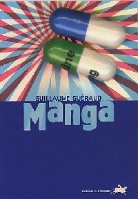 Manga - Guillaume Guéraud - Livre d\'occasion