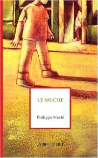 Le muche - Philippe Meslé - Livre d\'occasion