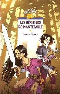 Les héritiers de Mantefaule - Camille Brissot - Livre d\'occasion