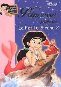La petite sirène Tome II - Walt Disney - Livre d\'occasion
