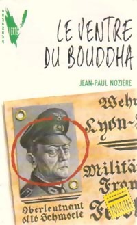 Le ventre du bouddha - Jean-Paul Nozière - Livre d\'occasion