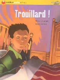 Trouillard ! - Thierry Lenain - Livre d\'occasion