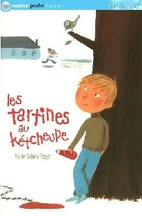 Les tartines au kétcheupe - Marie-Sabine Roger - Livre d\'occasion