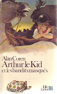 Arthur le Kid et les bandits masqués - Alan Coren - Livre d\'occasion