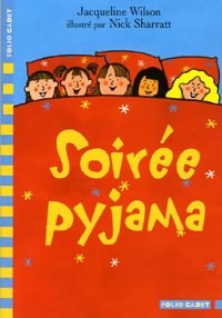 Soirée pyjama - Jacqueline Wilson - Livre d\'occasion