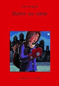Direct au coeur - Yves Pinguilly - Livre d\'occasion