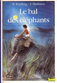 Le bal des éléphants - Rudyard Kipling - Livre d\'occasion