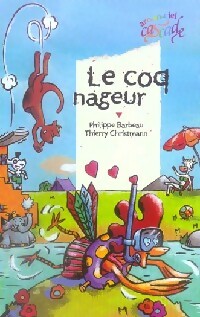 Le coq nageur - Philippe Barbeau - Livre d\'occasion