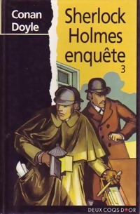 Sherlock Holmes enquête Tome III - Arthur Conan Doyle - Livre d\'occasion