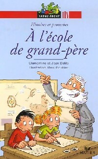 A l'école de grand-père - Jean Delile - Livre d\'occasion