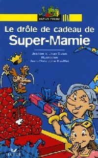 Le drôle de cadeau de Super-Mamie - Jean Guion - Livre d\'occasion