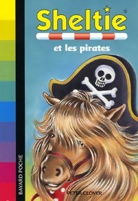 Sheltie et les pirates - Peter Clover - Livre d\'occasion