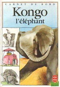 Kongo l'éléphant - Olivier Seigneur - Livre d\'occasion