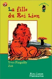 La fille du Roi Lion - Yves Pinguilly - Livre d\'occasion