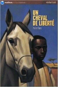 Un cheval de liberté - Pierre Davy - Livre d\'occasion