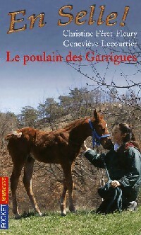 En selle Tome I : Le poulain des garrigues - Geneviève Féret-Fleury - Livre d\'occasion