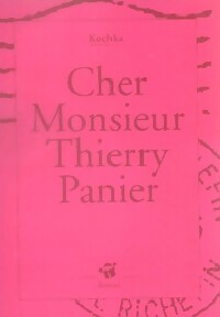 Cher Monsieur Thierry Pagnier - Kochka - Livre d\'occasion