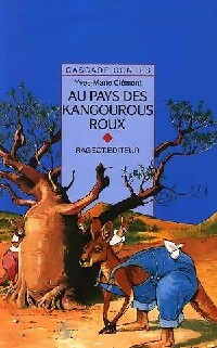 Au pays des kangourous roux - Yves-Marie Clément - Livre d\'occasion