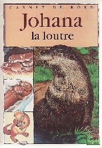 Johana la loutre - Jean-Philippe Noël - Livre d\'occasion