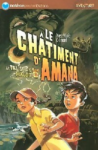 Le talisman maudit Tome I : Le châtiment d'Amana - Yves-Marie Clément - Livre d\'occasion