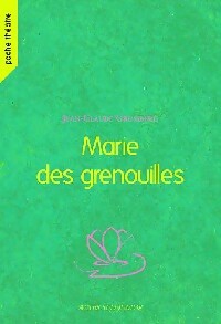 Marie des grenouilles - Jean-Claude Grumberg - Livre d\'occasion