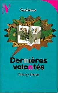 Dernières volontés - Thierry Simon - Livre d\'occasion