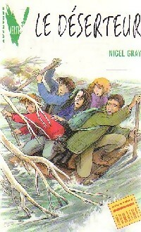 Le déserteur - Nigel Gray - Livre d\'occasion