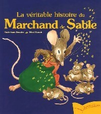 La véritable histoire du marchand de sable - Marie-Anne Boucher - Livre d\'occasion