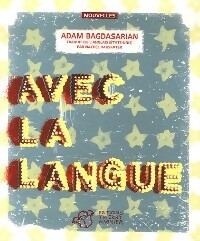 Avec la langue - Adam Bagdasarian - Livre d\'occasion
