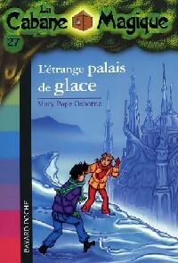 L'étrange palais de glace - Mary Pope Osborne - Livre d\'occasion