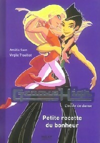 Groove High Tome VIII : Petite recette du bonheur - Amélie Sarn - Livre d\'occasion