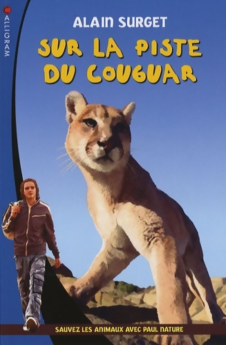 Sur la piste du cougar - Alain Surget - Livre d\'occasion