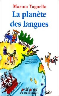 La planète des langues - Marina Yaguello - Livre d\'occasion