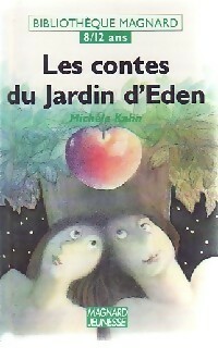 Les contes du jardin d'Eden - Michèle Kahn - Livre d\'occasion