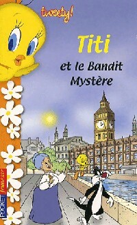 Titi et le bandit mystère - Sid Jacobson - Livre d\'occasion