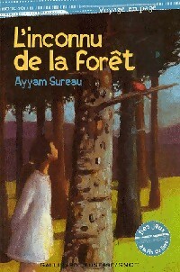 L'inconnu de la forêt - Ayyam Sureau - Livre d\'occasion