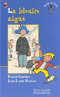 La bleuïte aiguë - Pascal Garnier - Livre d\'occasion