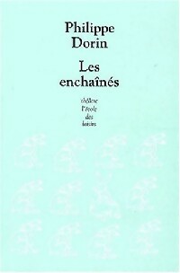 Les enchaînés - Philippe Dorin - Livre d\'occasion