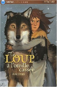 Le loup à l'oreille cassée - André Delabarre - Livre d\'occasion