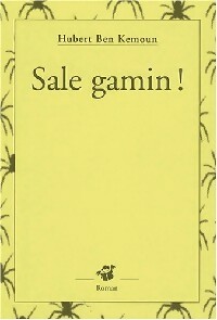 Sale gamin - Hubert Ben Kemoun - Livre d\'occasion