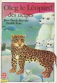 Oleg le léopard des neiges - Jean-Claude Brisville - Livre d\'occasion