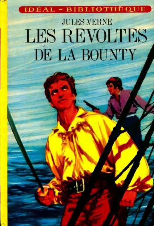 Les Révoltés de la « Bounty » - Jules Verne - Livre d\'occasion