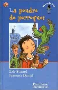 La poudre de perroquet - Eric Simard - Livre d\'occasion