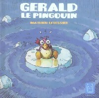 Gérald le pingouin - Mathieu Letessier - Livre d\'occasion