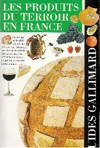 Les produits du terroir en France - Collectif - Livre d\'occasion