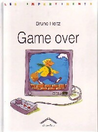 Game over - Bruno Heitz - Livre d\'occasion