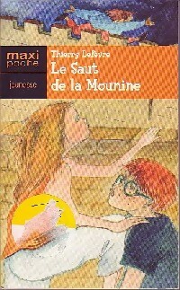 Le saut de Mounine - Thierry Lefèvre - Livre d\'occasion