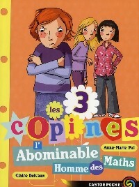 Les 3 copines Tome III : L'abominable homme des maths - Anne-Marie Pol - Livre d\'occasion