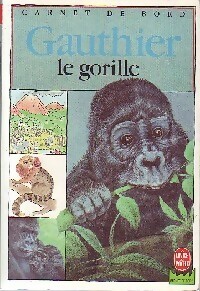 Gauthier le gorille - Olivier Seigneur - Livre d\'occasion