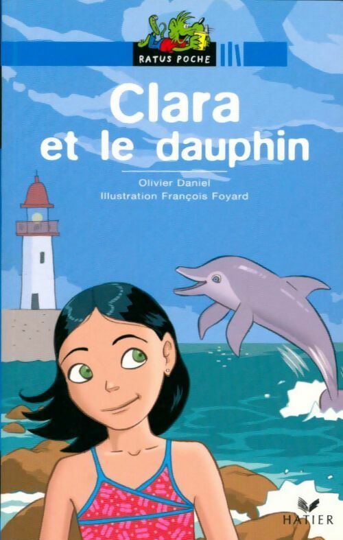 Clara et le dauphin - Olivier Daniel - Livre d\'occasion